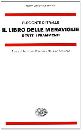 Cover: Il libro delle meraviglie - Phlegon von Tralleis - 2013