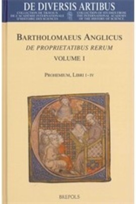Cover: Bartholomaeus Anglicus, De proprietatibus rerum - Abeele, Baudouin van den - 2005