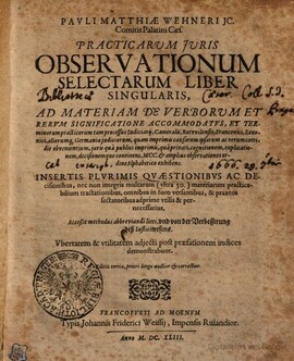 Cover: Practicarum juris observationum selectarum liber singularis - Wehner, Paul Matthias - 1643