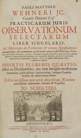 Cover: Practicarum juris observationum selectarum liber singularis - Wehner, Paul Matthias - 1701
